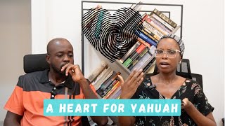 A Heart for Yahuah