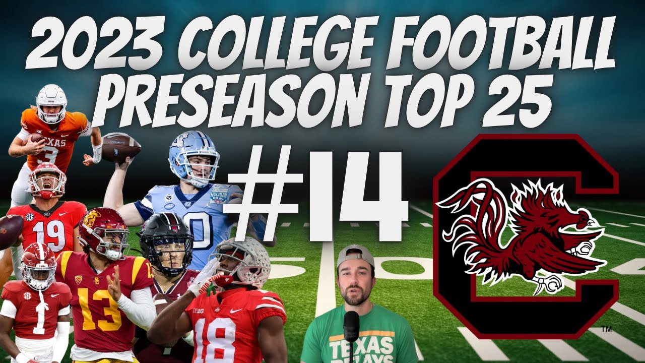 2023 College Football Preseason Top 25 Rankings | 14 - South Carolina ...