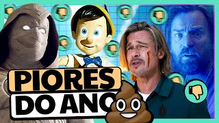 FLOPOU! 10 PIORES FILMES E SÉRIES DE 2022 👎