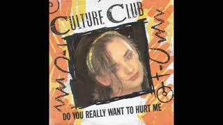 Culture Club - Do You Really Want to Hurt Me (1982 LP Version) HQ
