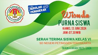 Wisuda Purna Siswa SD Negeri Petinggen Yogyakarta Tahun Ajaran 2023 / 2024