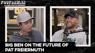 Ben Roethlisberger on the future of Pat Freiermuth