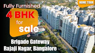 Fully Furnished 4BHK Flat For Sale In Brigade Gateway Apartment | Rajajinagar | Bengaluru Realtors