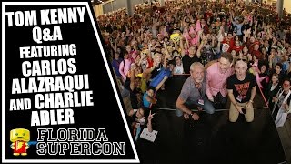 Tom Kenny Q&A Featuring Carlos Alazraqui and Charlie Adler at Florida Supercon 2