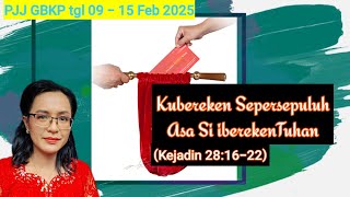 PJJ GBKP tgl 09-15 Februari 2025 ; Kejadin 28:16-22