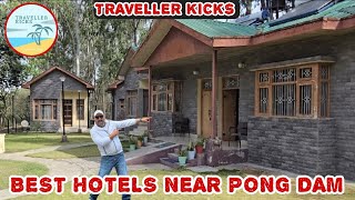 Hotels Near Pong Dam | Talwara | Traveller Kicks