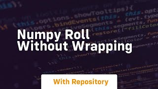 numpy roll without wrapping