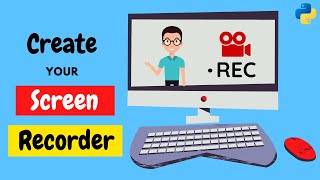 Create a Screen Recorder🎥 using Python | Source Code Available