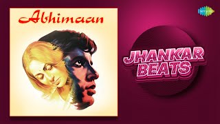Abhimaan - Jhankar Beats | Full Album | Tere Mere Milan Ki | Hero & king Of Jhankar Studio