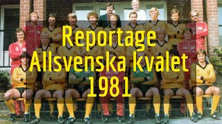 BK Häcken | Allsvenska kvalet 1981 mot Elfsborg på Gamla Ullevi | Reportage i Sportnytt