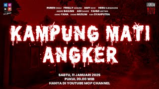 KAMPUNG MATI ANGKER | I KNOW YOU