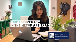 How I scored 83% in the MRCGP AKT Exam - best tips and resources