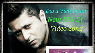 Daru Vich Pyaar (New Mix Video Song)
