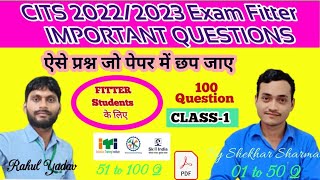 CITS Annual Exam 2023Fitter IMPORTANT QUESTIONS|bharat skill fitter question bank#cits #iti