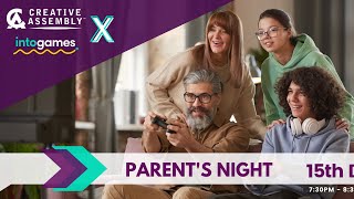 Parent’s Night with Creative Assembly and Into Games