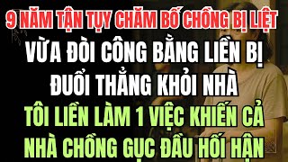 9 năm phụng dưỡng bố chồng, vừa đòi công bằng liền bị đuổi thẳng khỏi nhà, tôi liền làm điều này