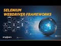 Selenium Webdriver Tutorial | Selenium Webdriver Frameworks | Selenium Training | Simplilearn