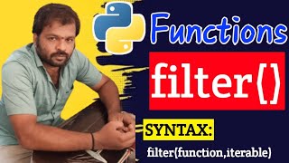 FILTER() FUNCTION IN PYTHON PROGRAMMING || PYTHON PROGRAMMING IN TELUGU