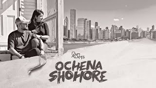 Ochena Shohore - Rafi Alam (Official Music Video)