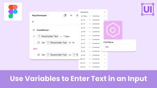 Figma Secrets: UNBELIEVABLE Text Entry Trick with Variables and Conditional Logic! 😱