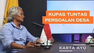 Pria Berambut Putih Kupas Tuntas Persoalan Desa...!!!