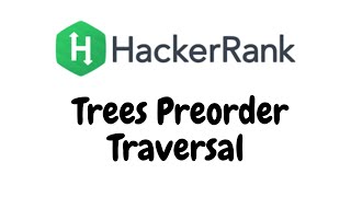 Tree: Preorder Traversal | HackerRank