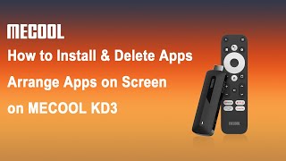 On MECOOL KD3 Google TV Stick Install & Delete Apps Is Google TV the same as Android TV?|MECOOL Tips