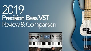 2019 Precision Bass VST Review & Comparison