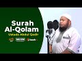 Ustadz Abdul Qodir  - Surah Al Qalam - Juz 29