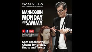 Mannequin Monday w/ Sammy - Cheats for Braids, Knots, and Twists