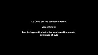 Le Code sur les services Internet - Contrat et facturation - Documents, politiques et avis