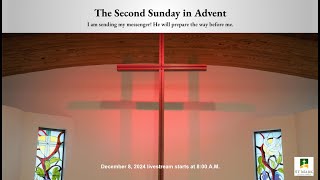 12 8 24 The Second Sunday in Advent