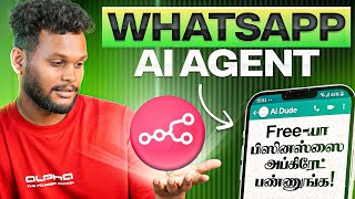🔥Build WhatsApp AI Agent using n8n | Step by Step guide in Tamil [Free Template]