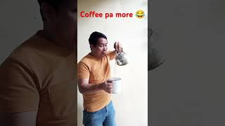 Coffee pa more, grabe si idol nagulat 😂 #funny #trending #viral_video #viralnow #viral #viral_video