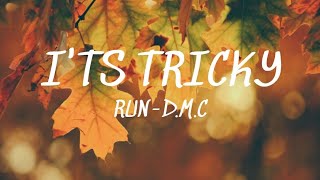 It's Tricky - Run-D.M.C. (Lyrics)🎵