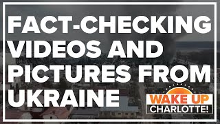 Fact-checking videos and pictures from Ukraine
