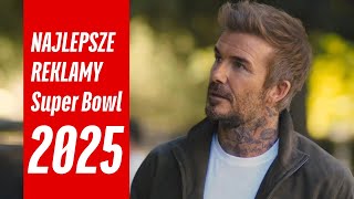 Najlepsze reklamy 2025 | SUPER BOWL