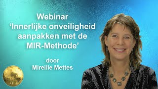 Webinar 'Innerlijke onveiligheid aanpakken met de MIR-Methode'