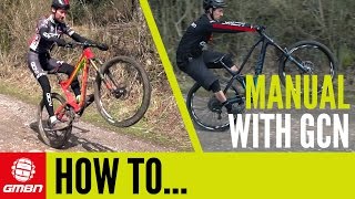 How To Manual – Can Roadies Manual On A Mountain Bike?
