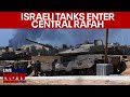 BREAKING: Israeli tanks move into Central Rafah, dozens of Palestinians killed | LiveNOW from FOX