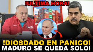 DIOSDADO EN PANICO 10 MIL TONELADAS SE LE CAEN Y MADURO RECHAZADO POR RUSIA Y CHINA!