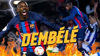 THE BEST OF Ousmane Dembele's Stellar perfomance vs Real Sociedad