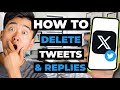 How To Delete Tweets & Replies On X (Twitter)