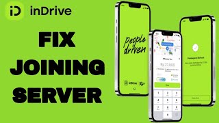 How To Fix And Solve Joining Server On inDrive App | Easy Fix