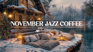 4K November Jazz Coffee Ambience🎹Gentle Piano in a Warm Living Room 🎄Warm Holiday Vibes