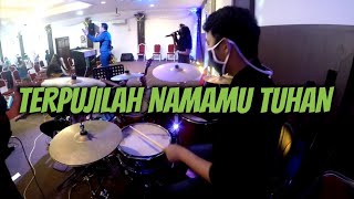 Terpujilah NamaMu Tuhan - JPCC Worship | DrumCam by Asyer