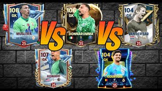 VAN DER SAR VS COURTOIS VS DONNARUMMA VS MUSLERA VS HOWARD | ¿QUIEN ES EL MEJOR? FC MOBILE