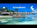 Leaning On the Everlasting Arms - Zachariah Hickman (No Copyright Music)