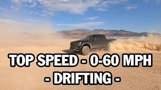 Ford F-150 Raptor Top Speed, 0 to 60 MPH Times, and Drifting on a Dry Lake Bed