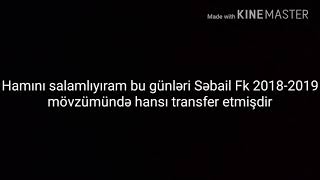 Səbail FK hansi oyunculari transfer etmisdir